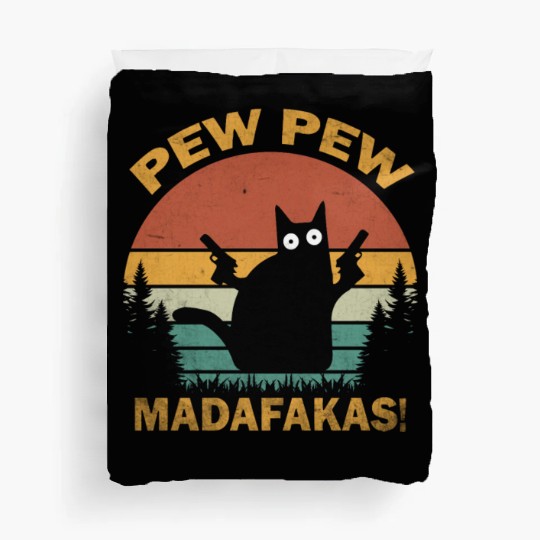Funny | Hilarious Gift Idea | Pew Pew Madafakas Duvet Covers