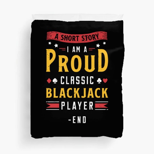 Classic Blackjack A Short Story I Am A Card Player Duvet Covers