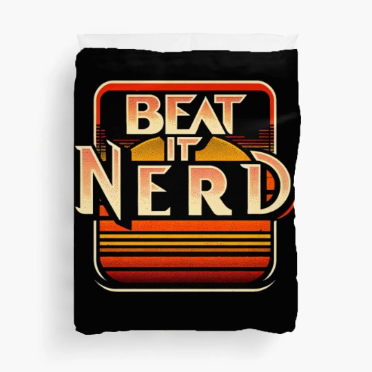 Beat it Nerd 7 Duvet Covers