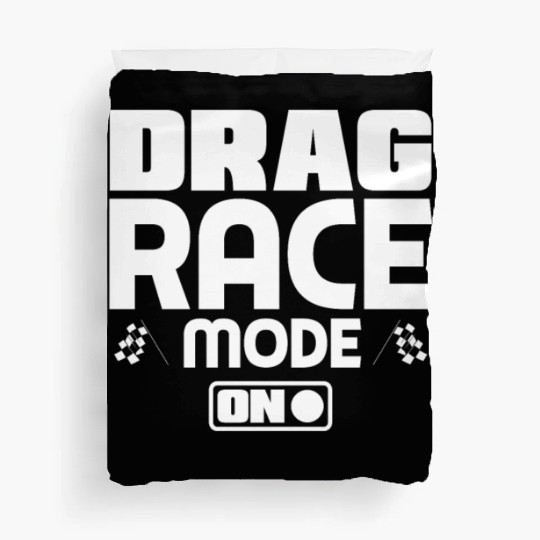 Funny Drag Race Drag Racing Gift Duvet Covers