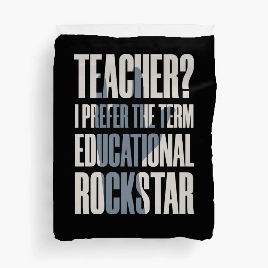 Funny Music Teacher - Educational Rockstar Duvet Covers