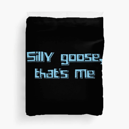 Silly Goose That’s Me Funny Retro Humor Design Duvet Covers