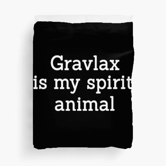 Gravlax IS My Spirit Animal Duvet Covers