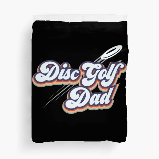 Disc Golf Dad Disc Golf Father Disc Golf Parents Duvet Covers