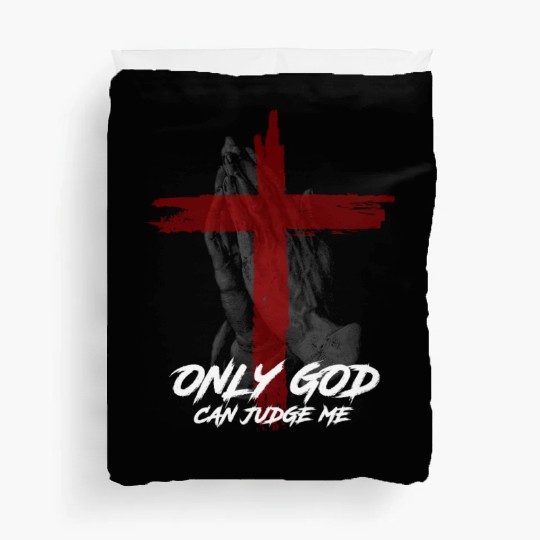 Only God Can Judge Me Duvet Covers