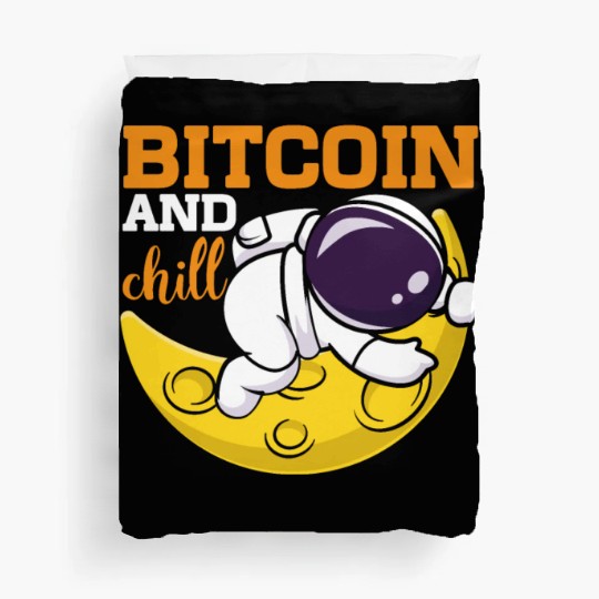 Bitcoin and Chill Duvet Covers