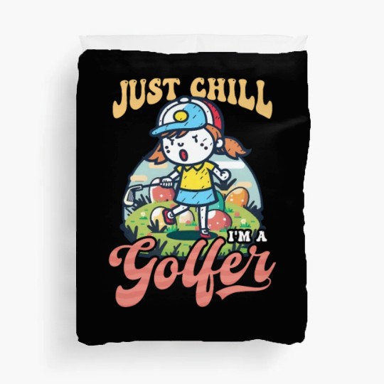 Golf Easter Just Chill I'm A Golfer Duvet Covers