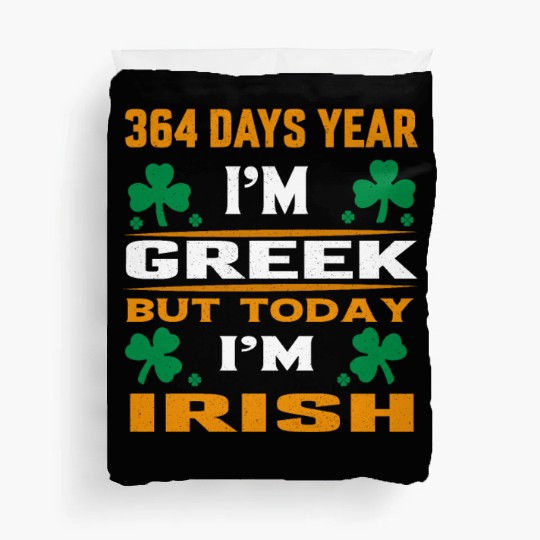 Greek Today, Irish St. Paddy's Duvet Covers