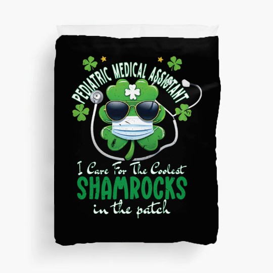 Pediatric Medical Assistant Coolest Shamrocks Duvet Covers