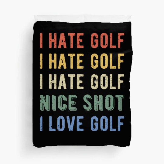 Funny Golfer - I Hate Golf I Duvet Covers