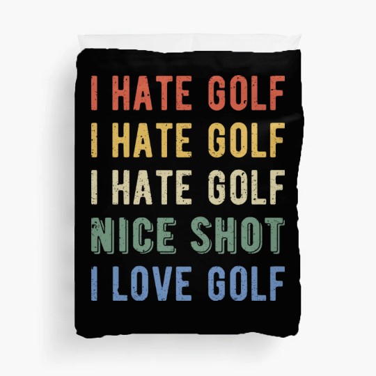 Funny Golfer - I Hate Golf I Duvet Covers
