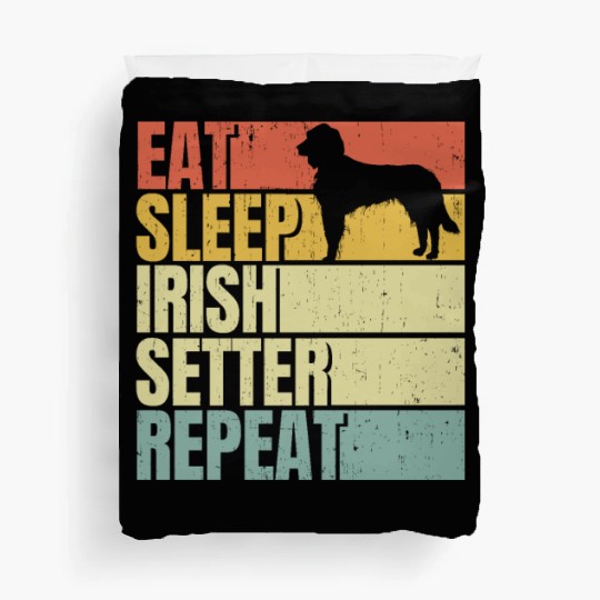 Eat sleep Irish-setter repeat Duvet Covers