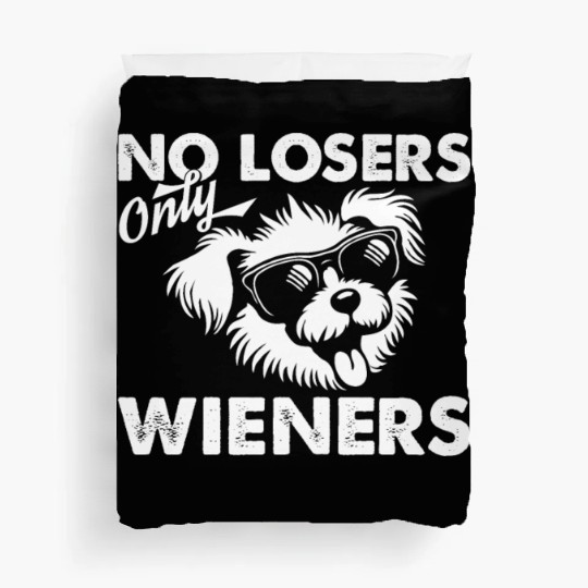 No Losers Only Wieners Dog Duvet Covers
