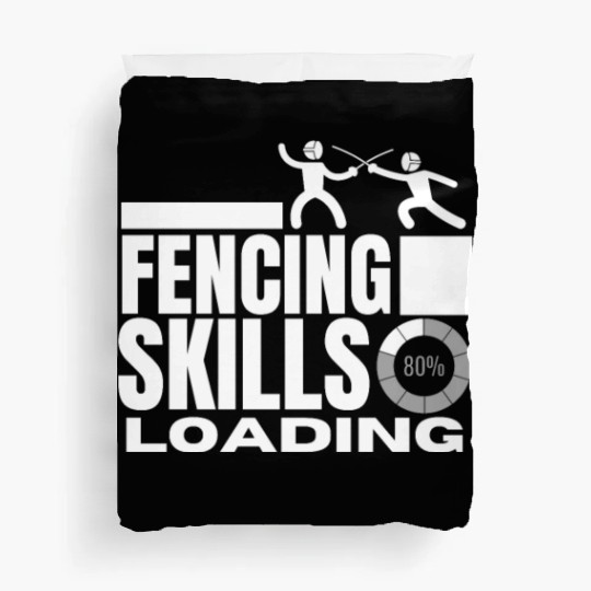 Fencing Skills Loading Funny Fencer Duvet Covers
