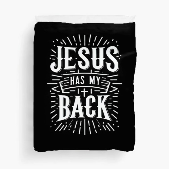Jesus Has My Back 31 Duvet Covers