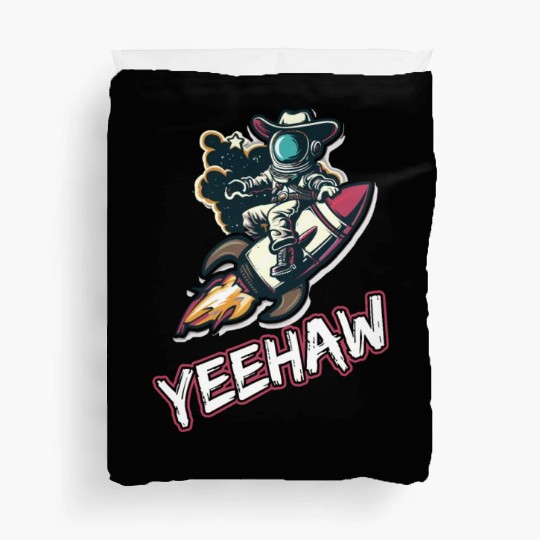 Space Cowboy Riding a Rocket with Yeehaw Slogan Duvet Covers