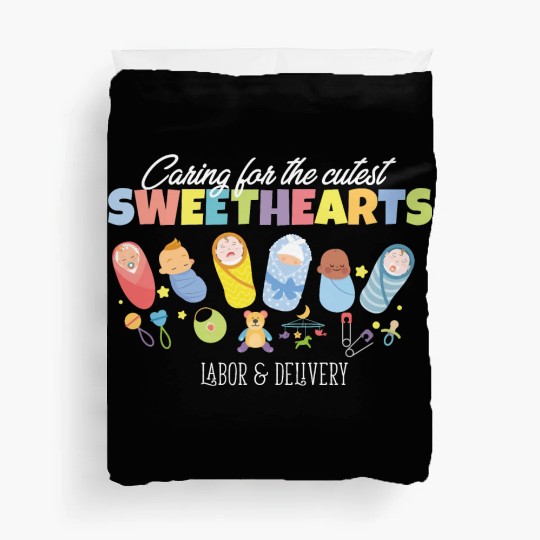 Caring For Cutest Sweethearts Postpartum Nurse Duvet Covers