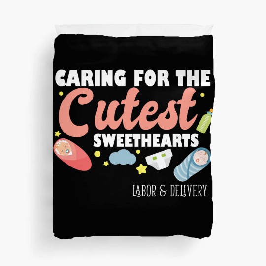 Caring For Cutest Sweethearts NICU Labor And Duvet Covers