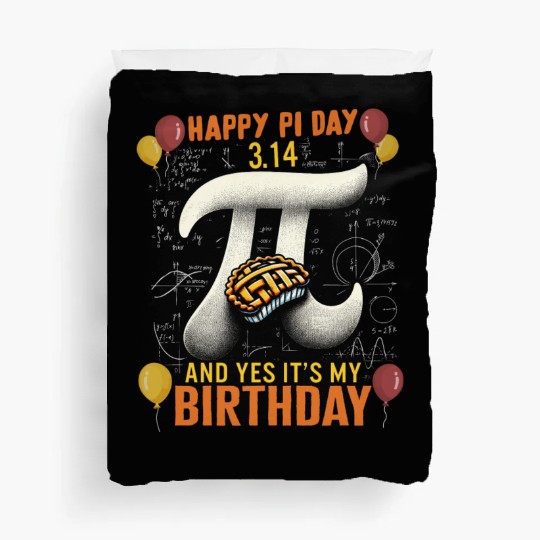 Happy Pi Day Duvet Covers, 3.14 And Yes Its My Birthday