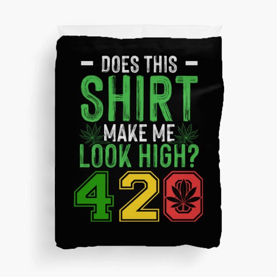 Uproarious 420 Good Herb Weed Marijuana Design Duvet Covers