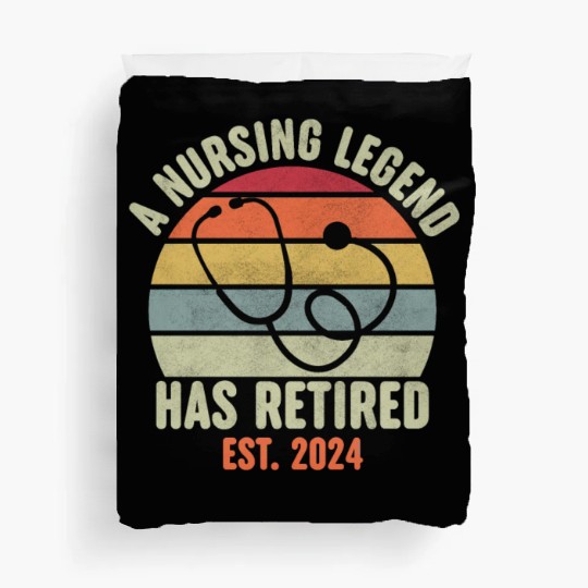 Retired Nurse 2024 Duvet Covers, Funny Retired Nurse