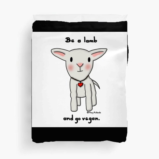 Be a Lamb and Go Vegan Duvet Covers