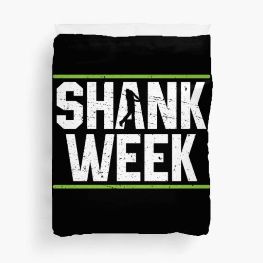 Hilarious Shank Week Golf Duvet Covers