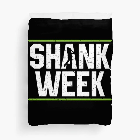 Hilarious Shank Week Golf Duvet Covers