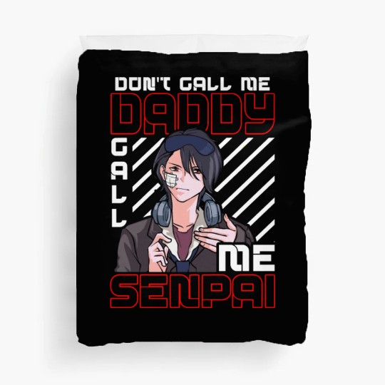 dont call me daddy call me senpai 3 Duvet Covers