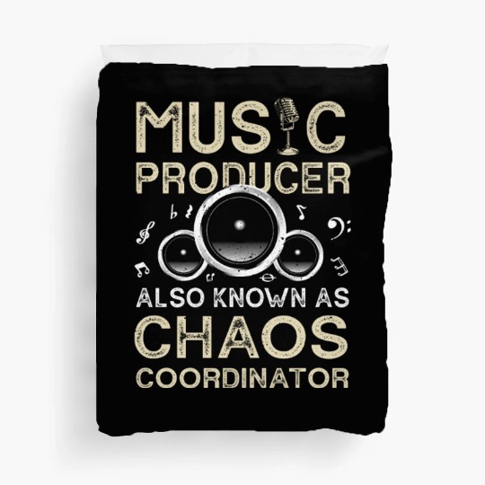 Funny Music Producer Chaos Coordinator Duvet Covers