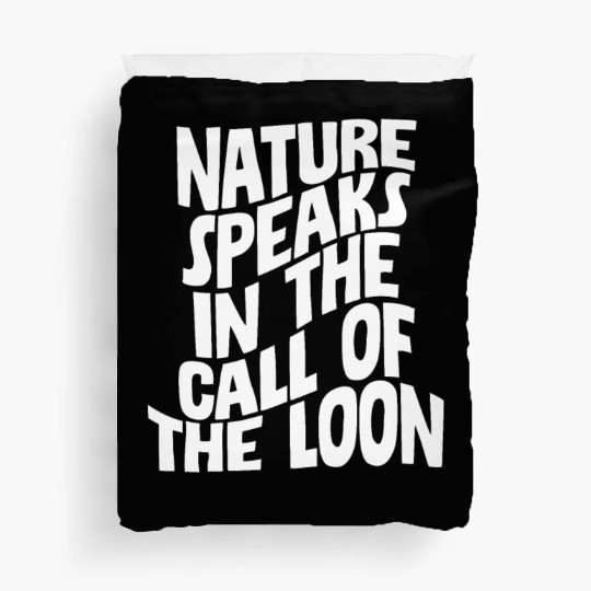 Nature Speaks In The Call Of The Loon 4 Duvet Covers