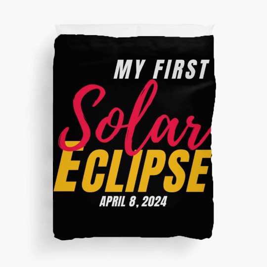 My First Total Solar Eclipse April 8, 2024 Duvet Covers