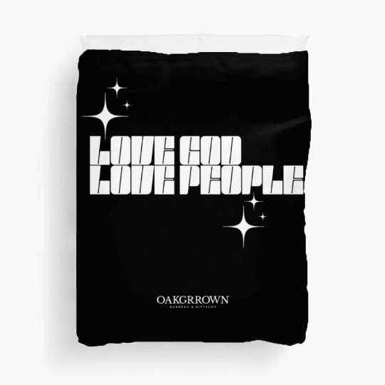 Love God, Love People Duvet Covers