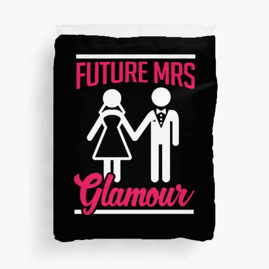 Bridal Future Mrs Glamous Duvet Covers