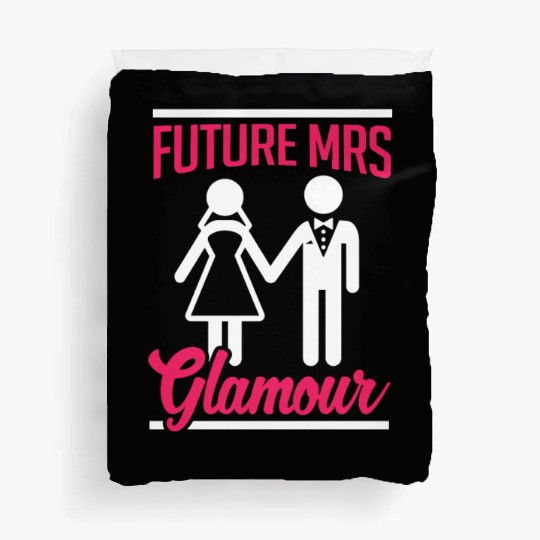 Bridal Future Mrs Glamous Duvet Covers