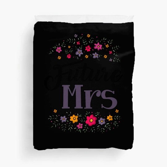 Bridal Future Mrs Duvet Covers