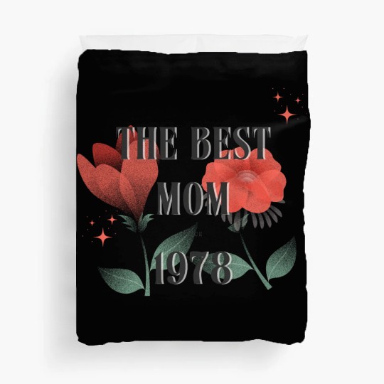 The Best Mom Since 1978 Duvet Covers