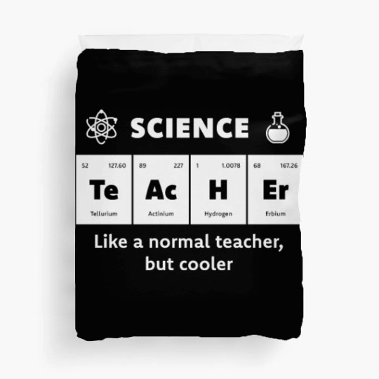 Primary Elements of Humour Science Teacher Te Ac Duvet Covers