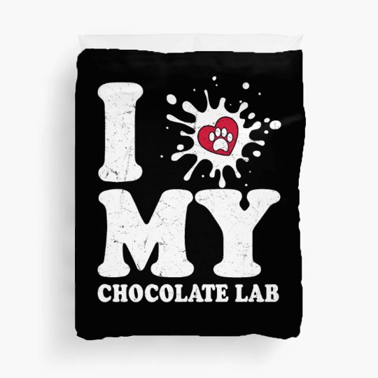 I Love My Chocolate Lab Labrador Retriever Owner Duvet Covers