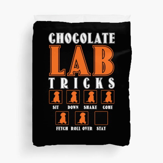 Brown Labrador CHOCOLATE LAB TRICKS Stubborn Duvet Covers