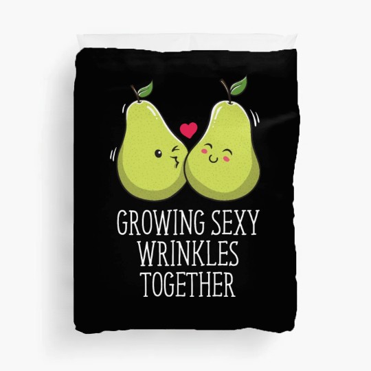 Growing Sexy Wrinkles Together Funny Wedding Humor Duvet Covers