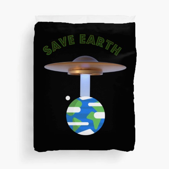Save Earth, UFOs and Aliens, Climate Change Duvet Covers