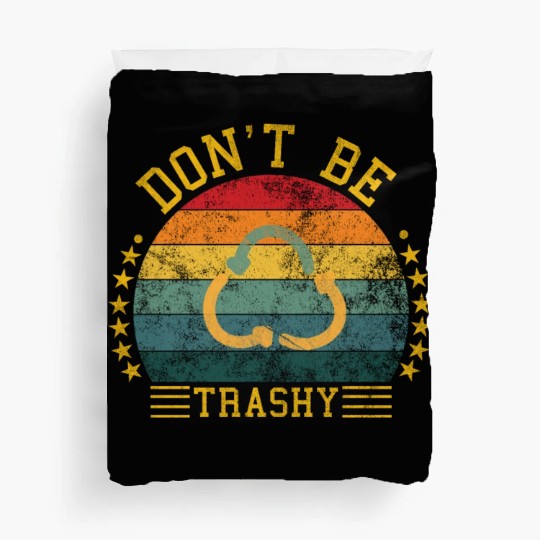 world wild save environment don't be trashy Duvet Covers