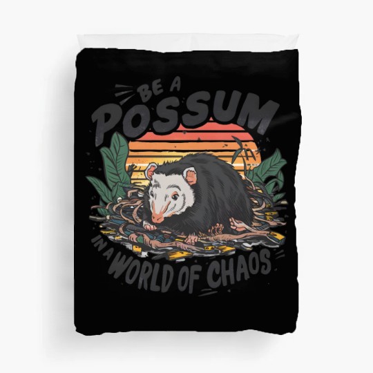Be a Possum in a world of chaos Street Cats Squad Duvet Covers