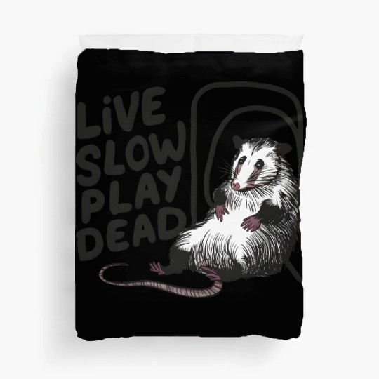 Funny Possum Live slow play dead Street Cat Duvet Covers