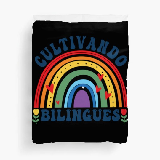 Cultivando Bilingües Spanish Teacher Duvet Covers