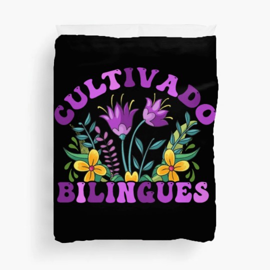 Cultivando Bilingües Spanish Teacher Duvet Covers