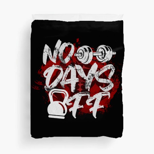 No Days Off Duvet Covers