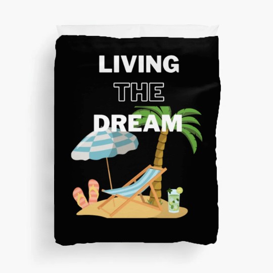 Living the Dream Duvet Covers