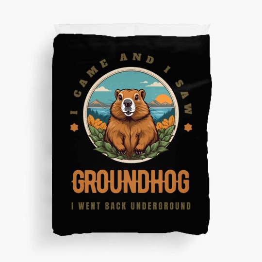 Groundhog Duvet Covers